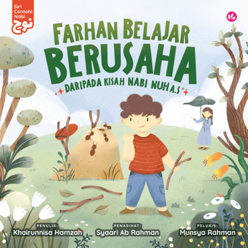 Farhan Belajar Berusaha Daripada Kisah Nabi Nuh A.S - IMAN Shoppe Bookstore